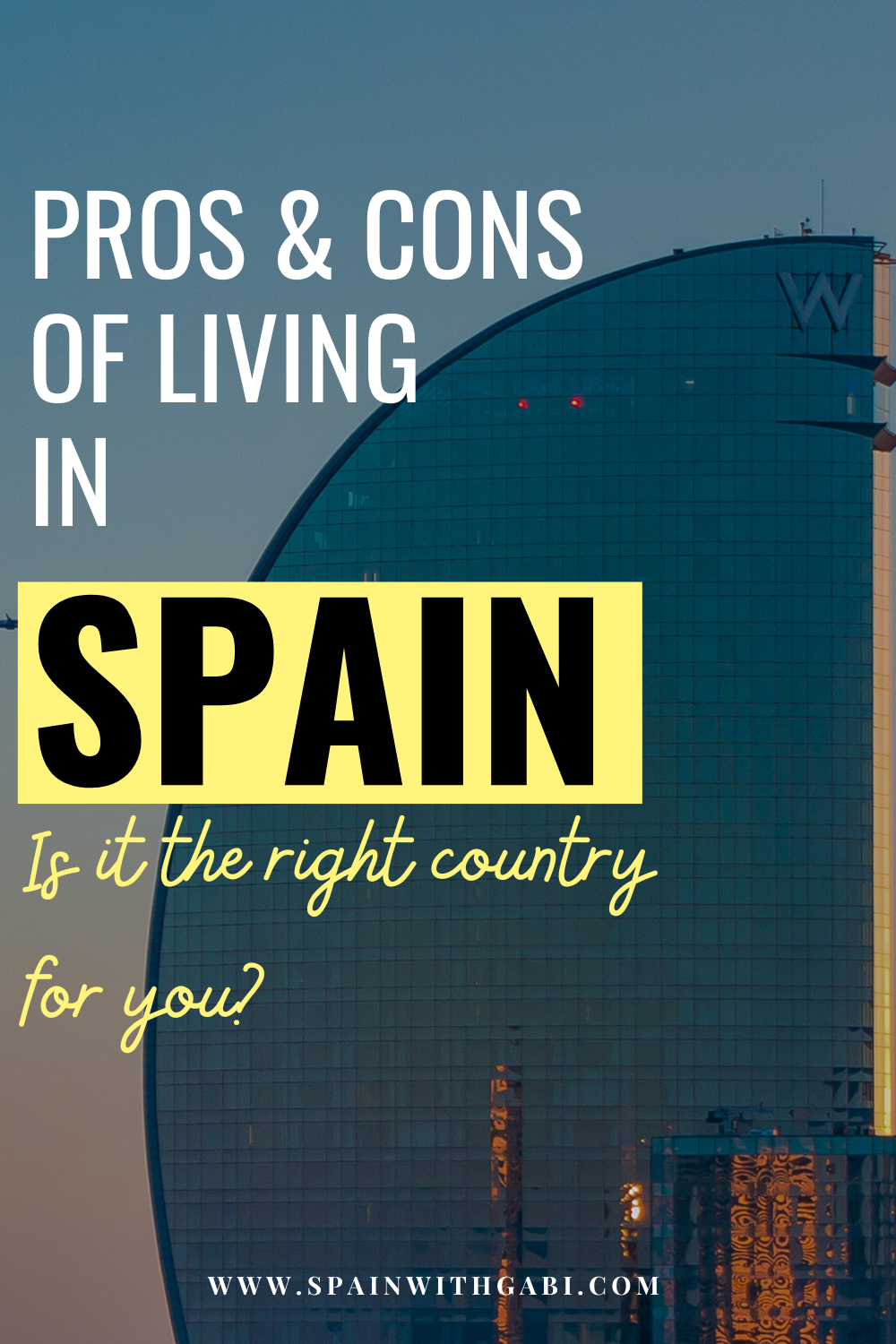 Pros and cons of living in spain title photo